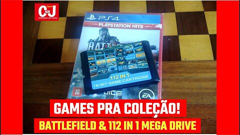 Games Pra Coleção: BattleField 4 (PS4) e o Cartucho Mágico de 112 Games Pra Mega Drive!