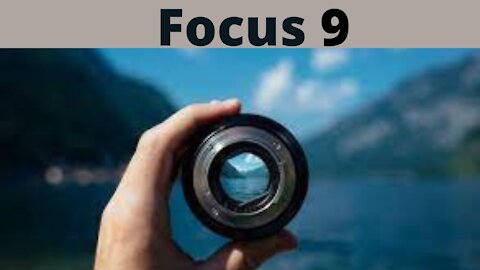 Focus 9