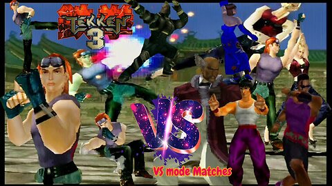 Tekken 3 Versus Mode ~ Hwoarang (Me) 🆚 Various Characters (My Dad)🎮 ~