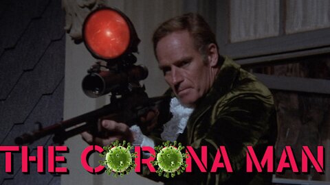 The Corona Man