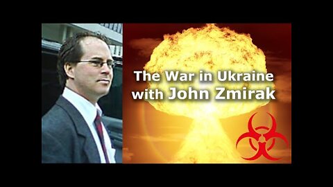 John Zmirak: The War in Ukraine