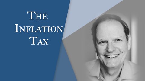 The Inflation Tax | Episode #121 |