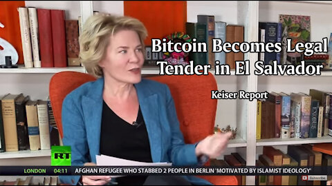 Bitcoin Becomes Legal Tender in El Salvador – Keiser Report