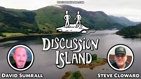 Discussion Island Episode 43 Steve Cloward 11/19/2021