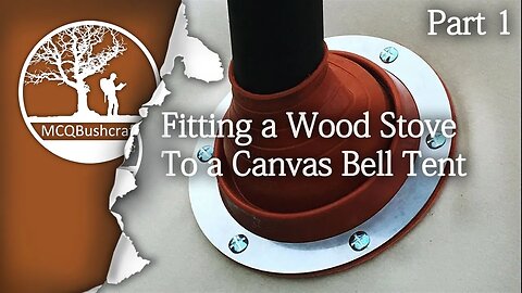 Bushcraft Stove Jack Install Winter Bell Tent (Part 1)