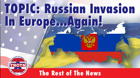 Russian Invasion In Europe..Again!