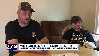 Michigan teen needs a miracle after insurance denies life-changing surgery