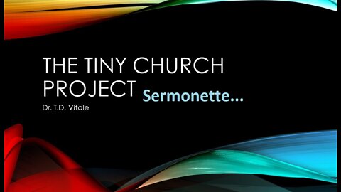 Dr. Vitale Sermonette - Hebrews 4:16 "COME BOLDLY TO GOD'S THRONE FOR HELP IN TIME OF NEED"