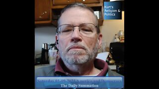 20210109 America and Democracy - The Daily Summation