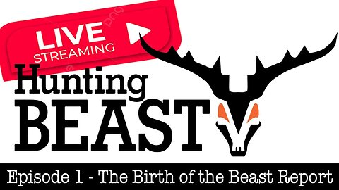 (Live!) The Beast Report - Episode 1 - The Birth of the Beast Report