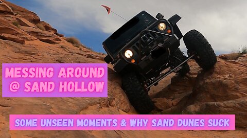 Unseen Moments & Why Sand Dunes Suck - AT SAND HOLLOW