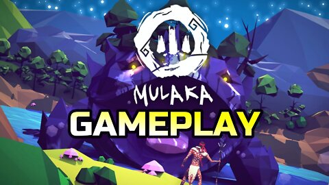 MULAKA | GAMEPLAY
