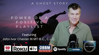 A Ghost Story - Power of a Positive Playlist TV