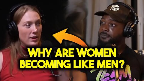 Why Are Women Becoming More Masculine?