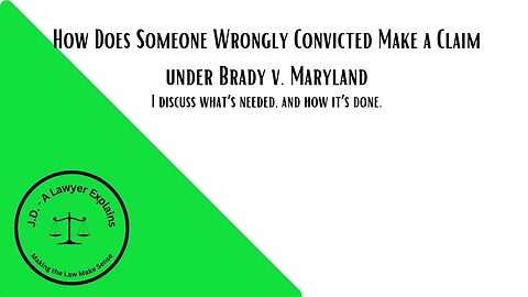 What Constitutes a Brady Violation (and how is it established)?