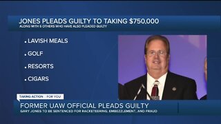 Former United Auto Workers President Gary Jones pleads guilty to embezzlement, racketeering, and tax evasion