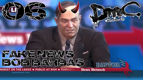DMC Devil May Cry - Taking Down Fake News Bob - Let's Play Part 06