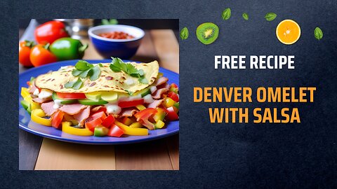Free Denver Omelet with Salsa Recipe🍳🌶️🍅Free Ebooks +Healing Frequency🎵
