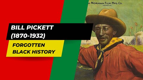 BILL PICKETT (1870-1932)