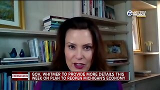 Gov. Whitmer to provide more details this week on plan to reopen Michigan's economy