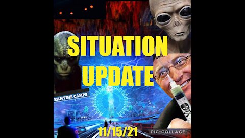 SITUATION UPDATE 11/15/21