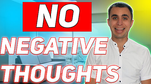 How to get rid of negative thoughts