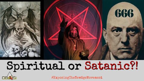 Spiritual or Satanic? | Exposing The New Age Movement Beliefs And Practices (Part 2)