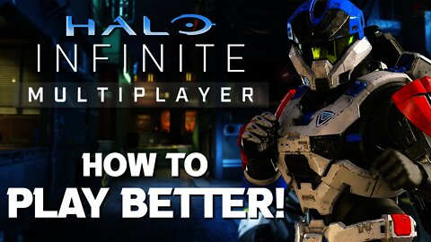 How To Get Better At Halo Infinite Multiplayer