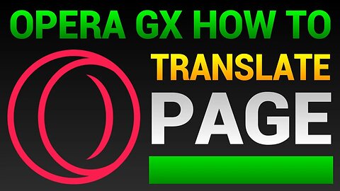 How To Translate Page In Opera GX