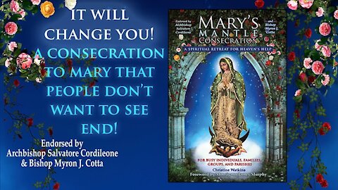 Do this powerful Marian Consecration! Mary's Mantle Consecration