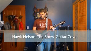 DeTar Music - Hawk Nelson - The Show Guitar Cover