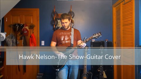 DeTar Music - Hawk Nelson - The Show Guitar Cover