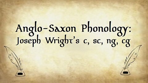 Anglo-Saxon Phonology: Joseph Wright's c, sc, ng, cg