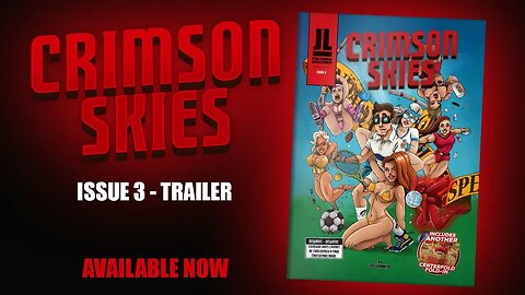 Crimson Skies Issue 03 - Days of Thunder Thighs Trailer