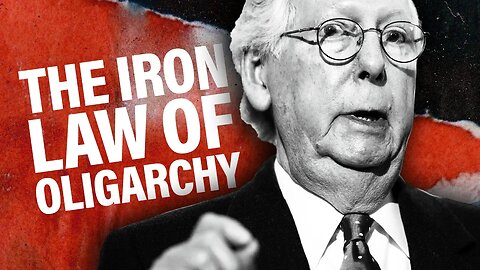 Mitch McConnell And The Iron Law Of Oligarchy