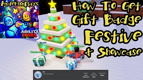 AndersonPlays Roblox [🎄UPDATE] Ability Wars - How To Get Festive And Gift Badge
