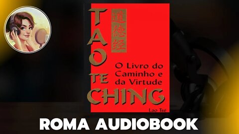 Tao Te Ching - O Livro Do Caminho E Da Virtude - Lao Tsé -