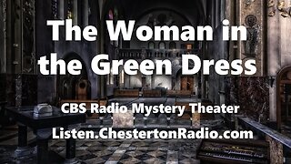 The Woman in the Green Dress - CBS Radio Mystery Theater