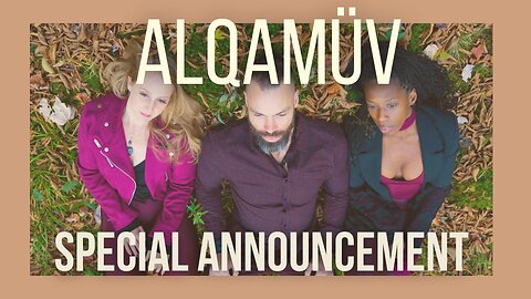 ALQAMÜV Special Announcement