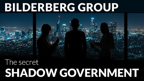 Bilderberg Group – the Secret Shadow Government? | www.kla.tv/26320