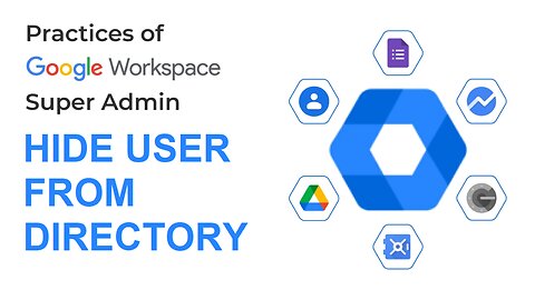 How to Hide a User from the Directory in Google Workspace | Google Admin FAQ