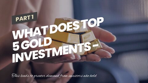 What Does Top 5 Gold Investments - BullionByPost.com Mean?