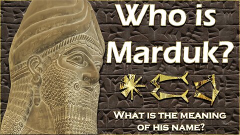 "Who is Marduk? What does his name mean?" ~ House of ATTON ~ Presented By: ANU