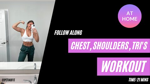 CHEST, TRI’S, SHOULDERS follow along workout