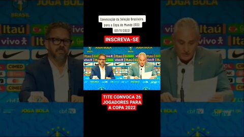 CONVOCACAO DA SELECAO BRASILEIRA PARA A COPA DO MUNDO 2022 (07/11/2022) #shorts