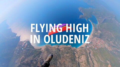 Flying High in Ölüdeniz