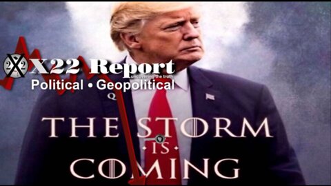 X22 Report - Ep. 2873B - Equal Justice Under The Law, Declas Coming, Storm Is Coming, Pain Coming