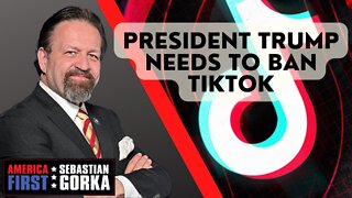President Trump needs to ban TikTok. Emily Jashinsky with Sebastian Gorka on AMERICA First