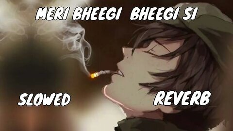 Meri Bheegi Bheegi Si | Kishore Kumar | Arijit singh | Slowed and Reverb #trending #viral #lofi