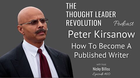 TTLR EP460: Peter Kirsanow - How To Become A Published Writer